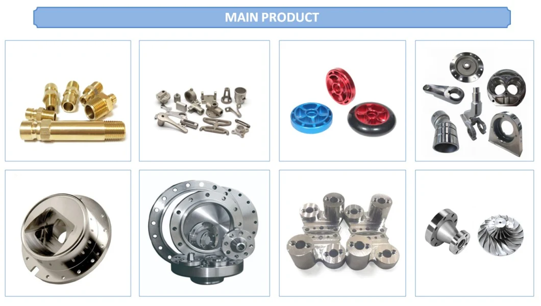 OEM/ODM CNC Machining/Machinery/Machined Die Casting/Steel Casting Stainless Steel/Copper Alloy/Aluminum Alloy/Brass Turning/Milling Spare Metal Parts